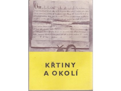 Křtiny a okolí - historie a současnost, 1987