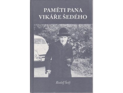 Paměti pana vikáře Šedého, Rudolf Šedý, 2008