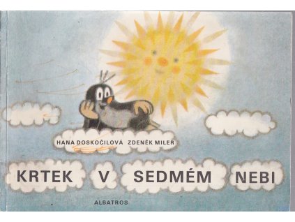 Krtek v sedmém nebi - Pro děti od 4 let, Hana Doskočilová, 1982