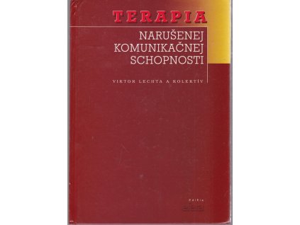 Terapia narušenej komunikačnej schopnosti, Viktor Lechta, 2002
