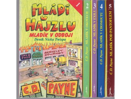 Mládí v hajzlu - deník Nicka Twispa. Kn. 1. Mladík v odboji, 2. Mladík v okovech, 3. Mladík v exilu, 4. Mladík v chomoutu, 5. Mladík pod pantoflem, C. D Payne, 1995