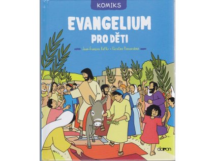 Evangelium pro děti - komiks, Jean Francois Kieffer, 2020