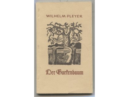Der Burkenbaum, Wilhelm Pleyer, 1943