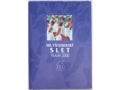 XIII. všesokolský slet – Praha 2000, Eva Fišerová, 2001