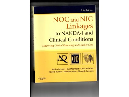 NOC and NIC Linkages to NANDA-I and Clinical Conditions, 2012