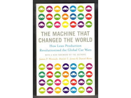 The Machine That Changed the World, James P. Womack, 2007