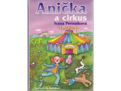Anička a cirkus, 2012