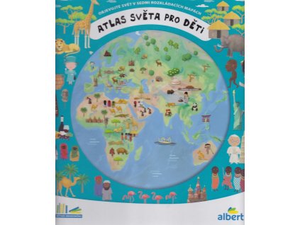 Atlas světa pro děti - Objevujte svět v sedmi rozkládacích mapách