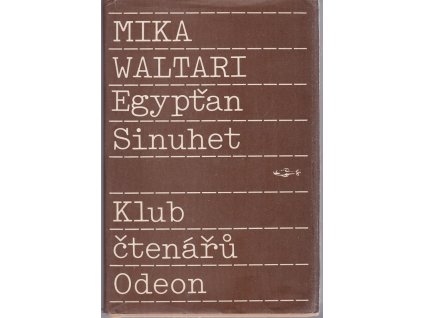 Egypťan Sinuhet - Patnáct knih ze života lékaře, Mika Waltari, 1989