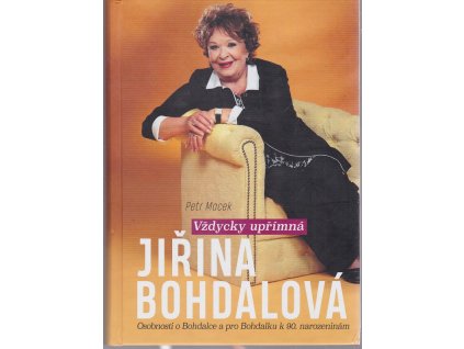 Jiřina Bohdalová - Vždycky upřímná, Petr Macek, 2020