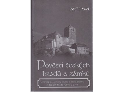 Pověsti českých hradů a zámků