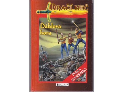 Dračí meč, Ďáblova hora, Thomas Brezina, 2011