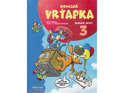 Komisař Vrťapka - sebrané spisy 3, Petr Morkes, 2011