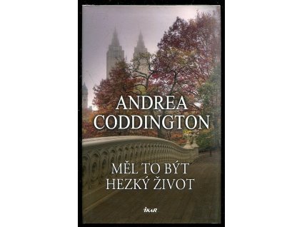 Měl to být hezký život, Andrea Coddington, 2015
