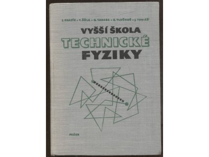 Vyšší škola technické fyziky, 1964