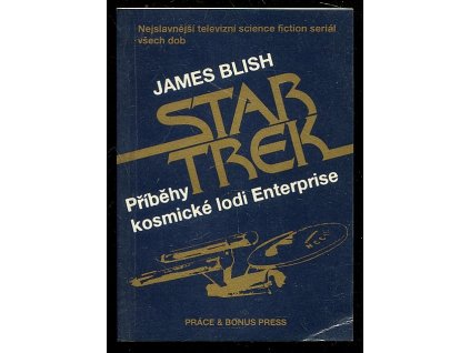 Star Trek - Příběhy kosmické lodi Enterprise, James Blish, 1991