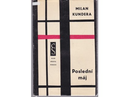 Poslední máj, Milan Kundera, 1961
