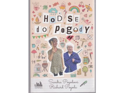 Hoď se do pogody : (Hoď se do pohody), Sandra Pogodová, 2022