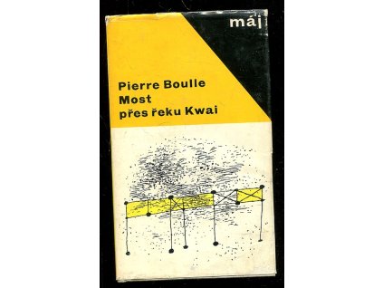 Most přes řeku Kwai, Pierre Boulle, 1966