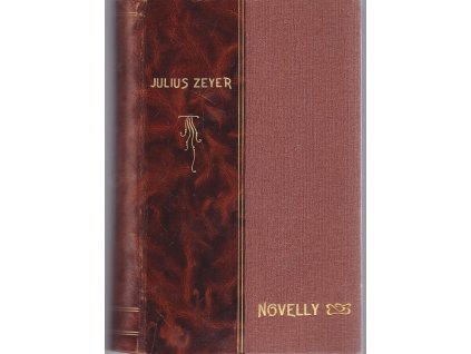 Novely I., Julius Zeyer, 1902