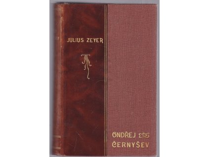 Ondřej Černyšev : román, Julius Zeyer, 1902