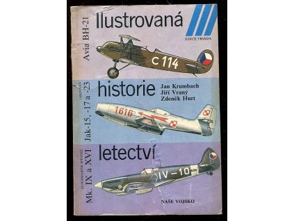 Ilustrovaná historie letectví - Avia BH-21, Jan Krumbach, 1986
