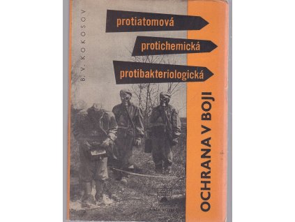 Protiatomová, protichemická a protibakteriologická ochrana vojáka v boji, Boris Vladimirovič Kokosov, 1959