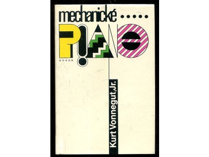 Mechanické piano, Kurt Vonnegut, 1987