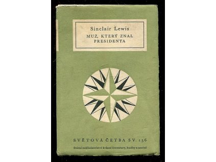 Muž, který znal presidenta, Sinclair Lewis, 1957