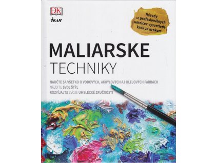 Maliarske techniky