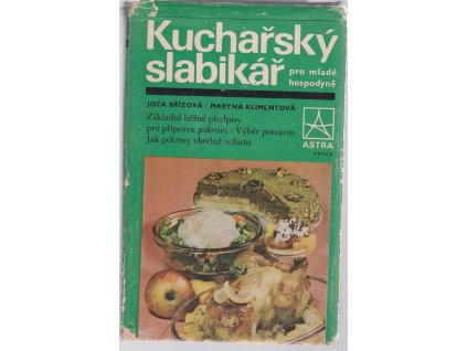 Kuchařský slabikář pro mladé hospodyně