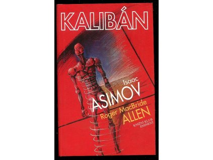 Kalibán, Isaac Asimov, 1997