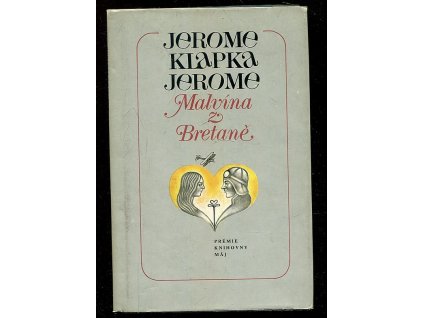 Malvína z Bretaně a jiné povídky, Jerome K Jerome, 1982