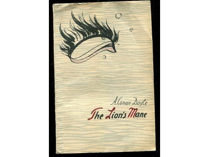 The Lion's Mane and Other Stories : Adapted for the 8th Form of Secondary School, Arthur Conan Doyle, 1962