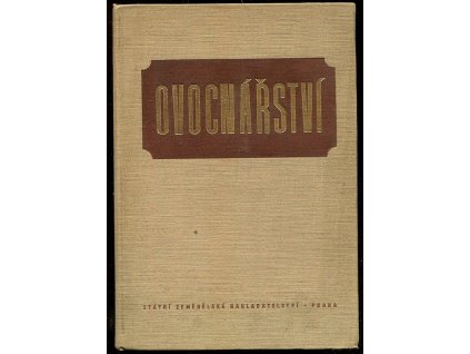 245019 ovocnarstvi ucebni text pro zemed techn skoly oboru zahradnickeho