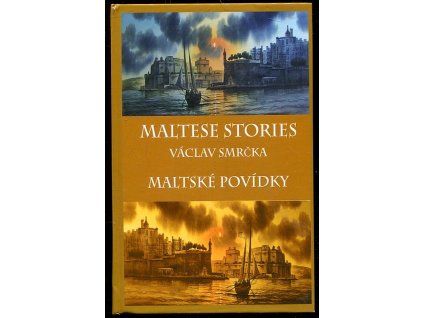 Maltese stories - Maltské povídky, Václav Smrčka, 2013