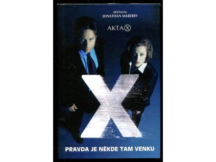 Akta X - Pravda je někde tam venku, Jonathan Maberry, 2017