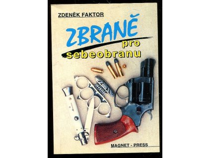 Zbraně pro sebeobranu, Zdeněk Faktor, 1995