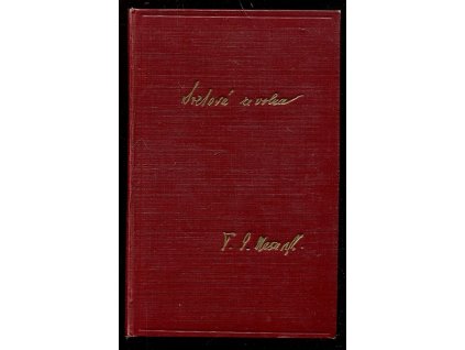 Světová revoluce za války a ve válce 1914-1918, Tomáš Garrigue Masaryk, 1925