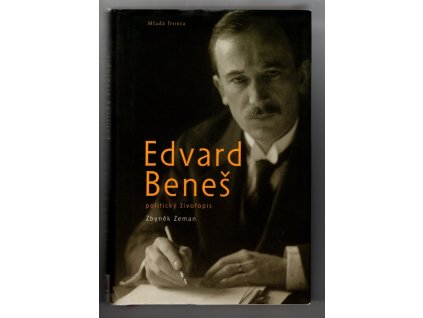 Edvard Beneš - politický životopis