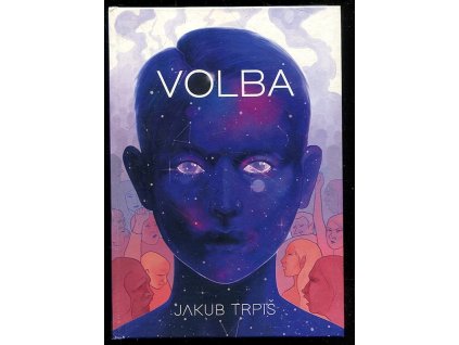 Volba, Jakub Trpiš, 2019