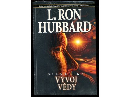 Dianetika - vývoj vědy, L. Ron Hubbard, 2009