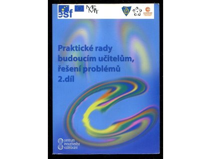 245367 centrum inovativniho vzdelavani 2 dil prakticke rady budoucim ucitelum reseni problemu