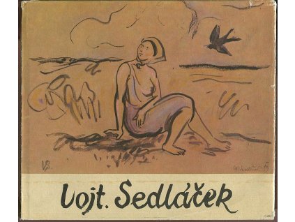 Vojt. Sedláček - k osmdesátým umělcovým narozeninám, 1972