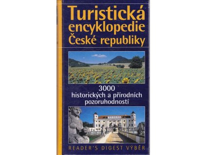 245610 turisticka encyklopedie ceske republiky 3000 historickych a prirodnich pozoruhodnosti