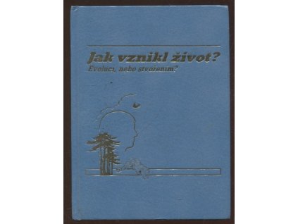 245646 jak vznikl zivot evoluci nebo stvorenim