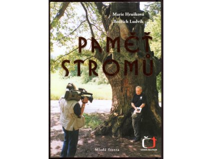 Paměť stromů, Marie Hrušková, 2006