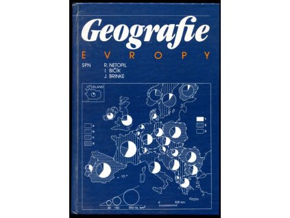 Geografie Evropy : celostátní vysokošk. učebnice pro stud. fakult přírodověd. a pedagog. stud. oboru učitelství všeobecně vzdělávacích předmětů