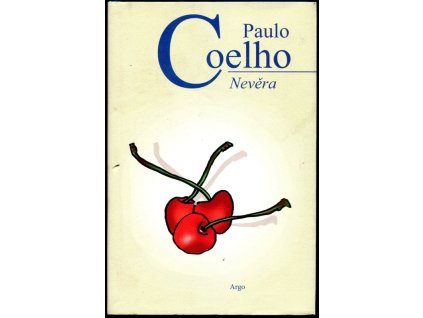 Nevěra, Paulo Coelho, 2014