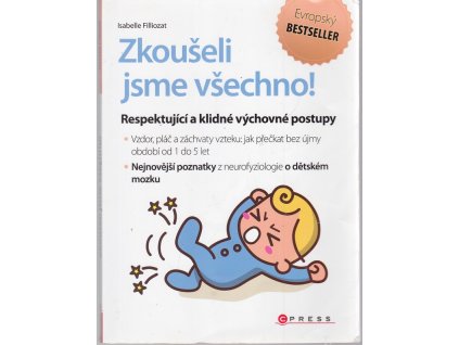 Zkoušeli jsme všechno - Respektující a klidné výchovné postupy